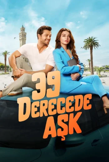 فيلم 39 Derecede Aşk 2024 مترجم