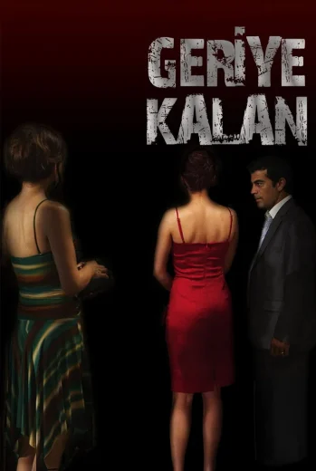 فيلم Geriye Kalan 2012 مترجم
