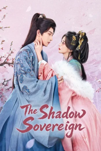 مسلسل The Shadow Sovereign