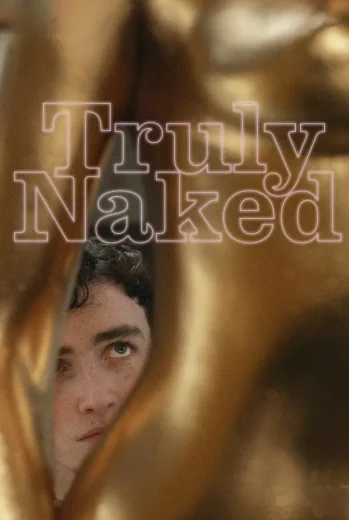 فيلم Truly Naked 2026 مترجم